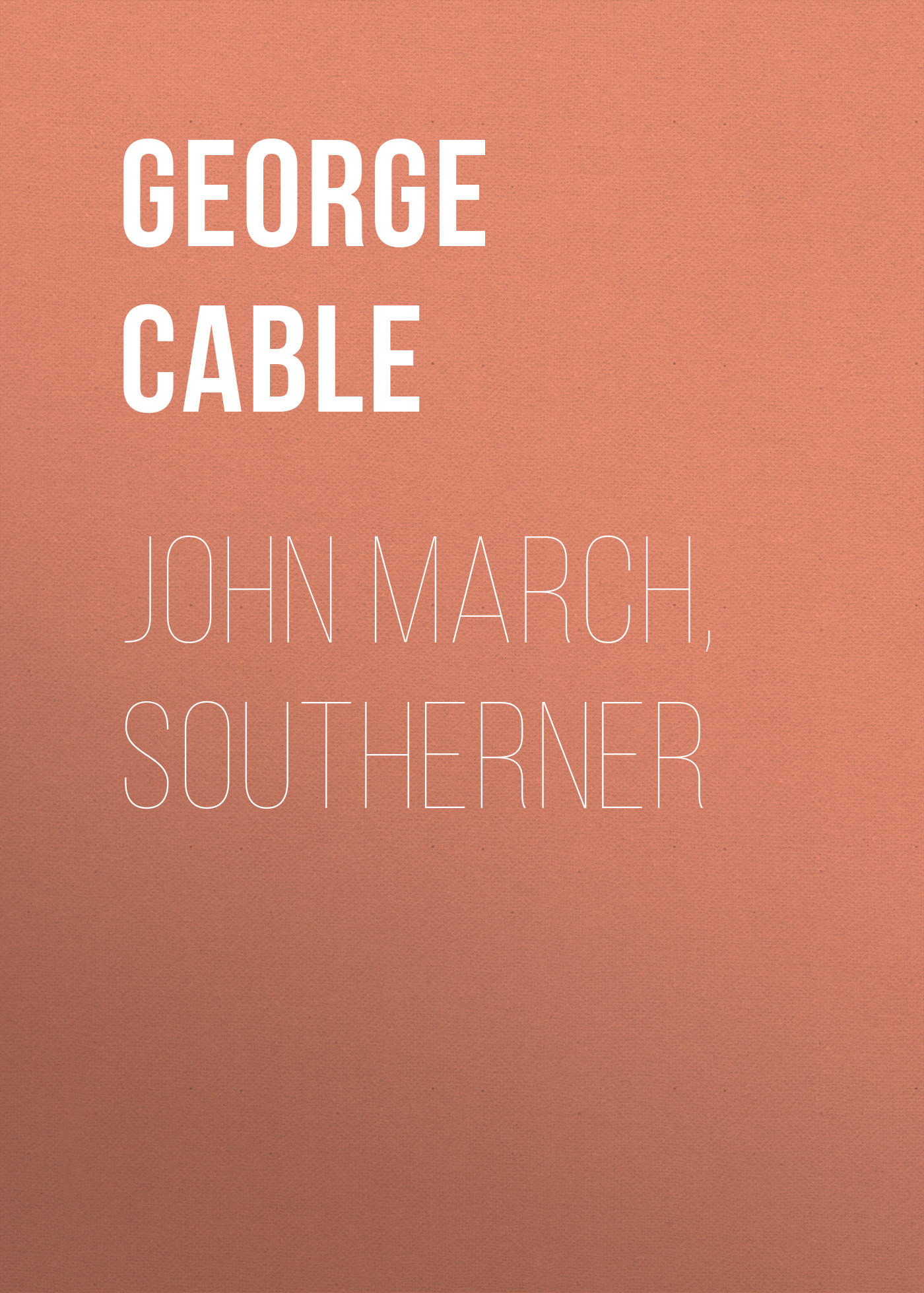 John March, Southerner