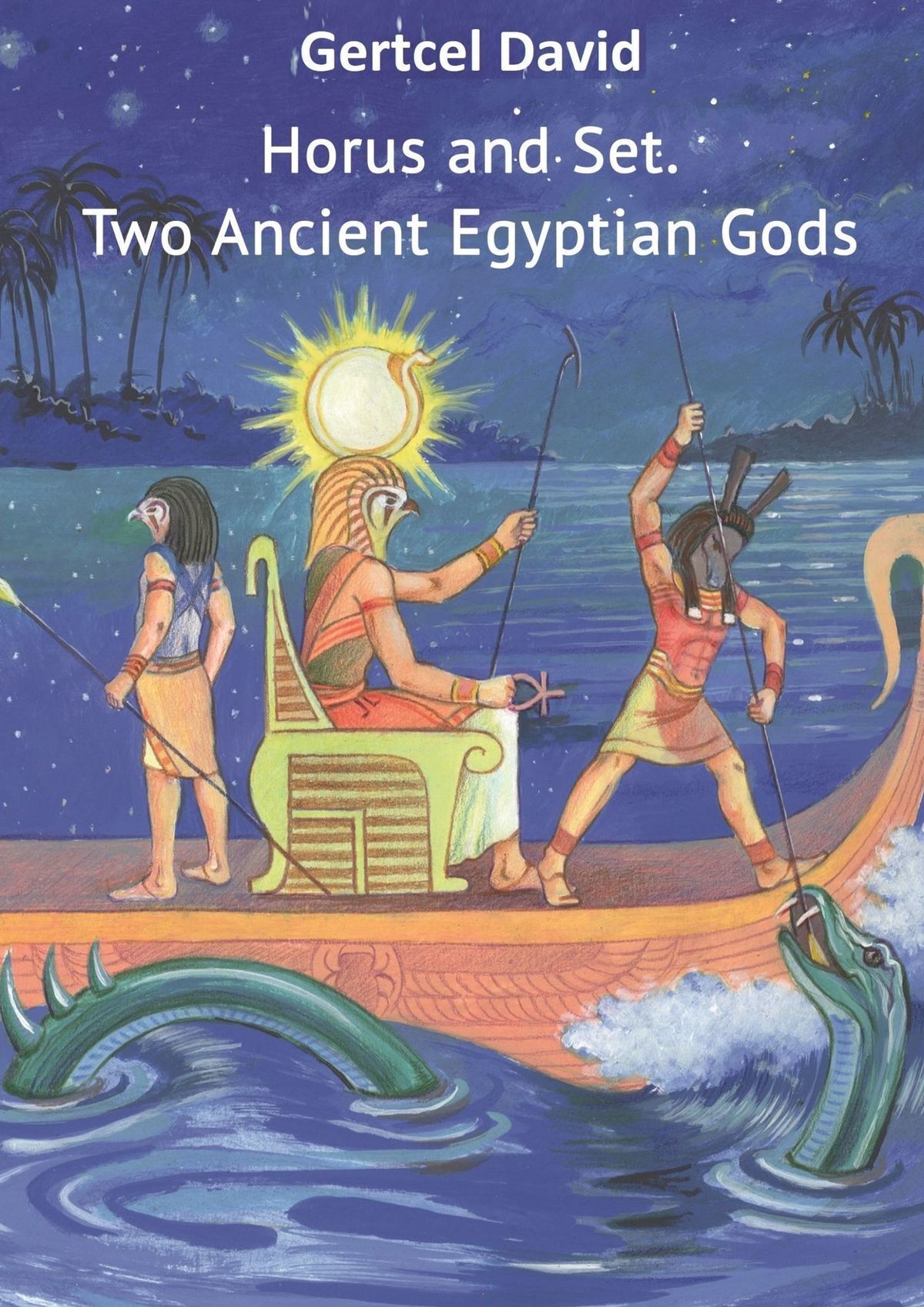 Horus and Set: Two Ancient Egyptian Gods