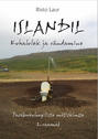 Islandil. Kohalolek ja rändamine  Facebukoloogiliste mõtiskluste 2. raamat