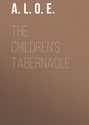 The Children\'s Tabernacle