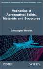 Mechanics of Aeronautical Solids, Materials and Structures