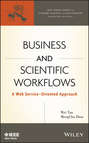 Business and Scientific Workflows