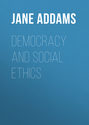 Democracy and Social Ethics