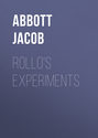 Rollo\'s Experiments