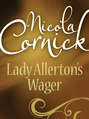 Lady Allerton\'s Wager