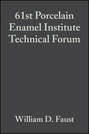 61st Porcelain Enamel Institute Technical Forum
