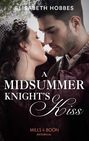 A Midsummer Knight\'s Kiss