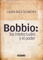 Bobbio: los intelectuales y el poder