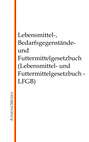 Lebensmittel-, Bedarfsgegenstände- und Futtermittelgesetzbuch (Lebensmittel- und Futtermittelgesetzbuch - LFGB)