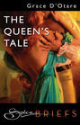The Queen\'s Tale