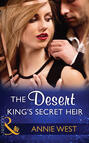 The Desert King\'s Secret Heir