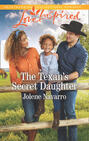 The Texan\'s Secret Daughter