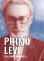 Primo Levi. Su legado humanista