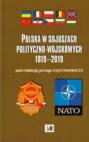 Polska w sojuszach polityczno-wojskowych 1919-2019