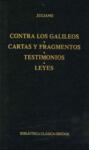 Contra los galileos. Cartas y fragmentos. Testimonios. Leyes