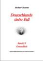 Deutschlands tiefer Fall