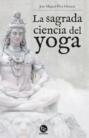 La sagrada ciencia del yoga