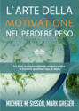 L`Arte Della Motivazione Nel Perdere Peso