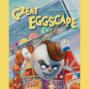 The Great Eggscape (Unabridged)