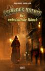 Sherlock Holmes - Neue Fälle 40: Der unheimliche Mönch